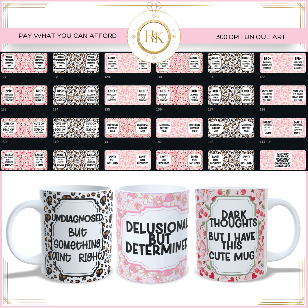 Mental Health Mug Wraps * 150+ Pieces**