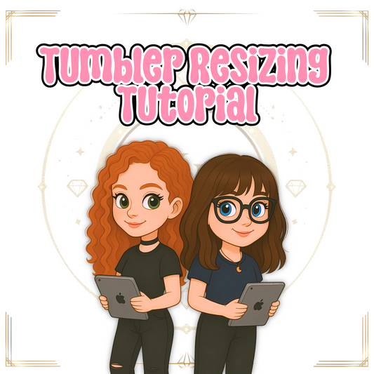 Tumbler Sizing Tutorial