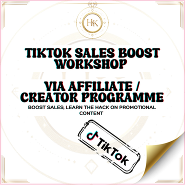 TikTok Sales Boost Workshop – Affiliate & Creator Programme
